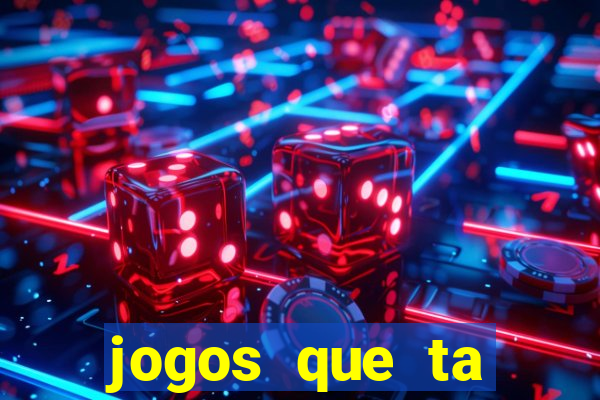 jogos que ta pagando dinheiro